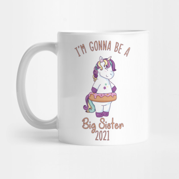 I'm Gonna Be a Big Sister 2021 Unicorn Donat - Big Sister Unicorn